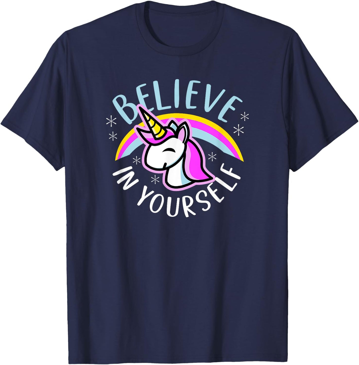 Believe In Yourself - Cute Kawaii Unicorn Rainbow T-Shirt - T-Shirt | Navy