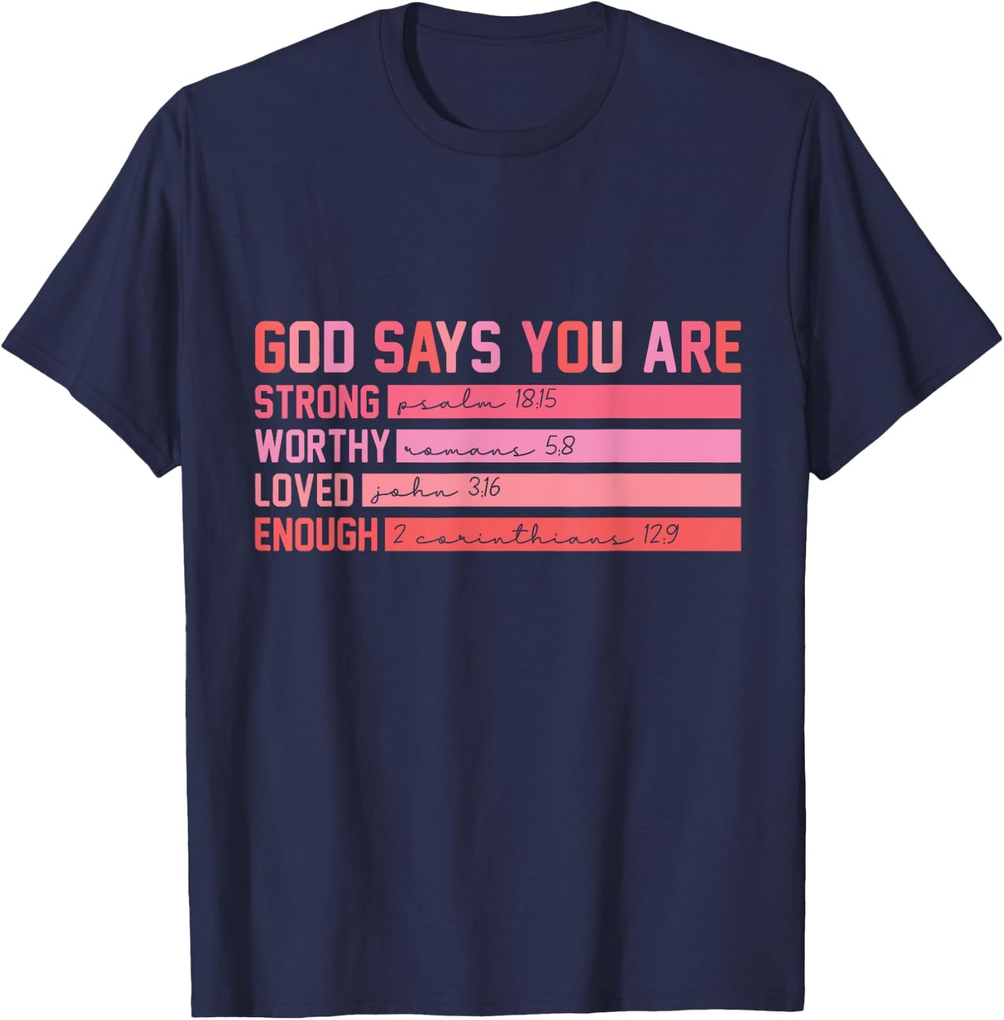 Vintage God Says You Are Strong Worthy Loved Enough Gift T-Shirt - T-Shirt | Navy