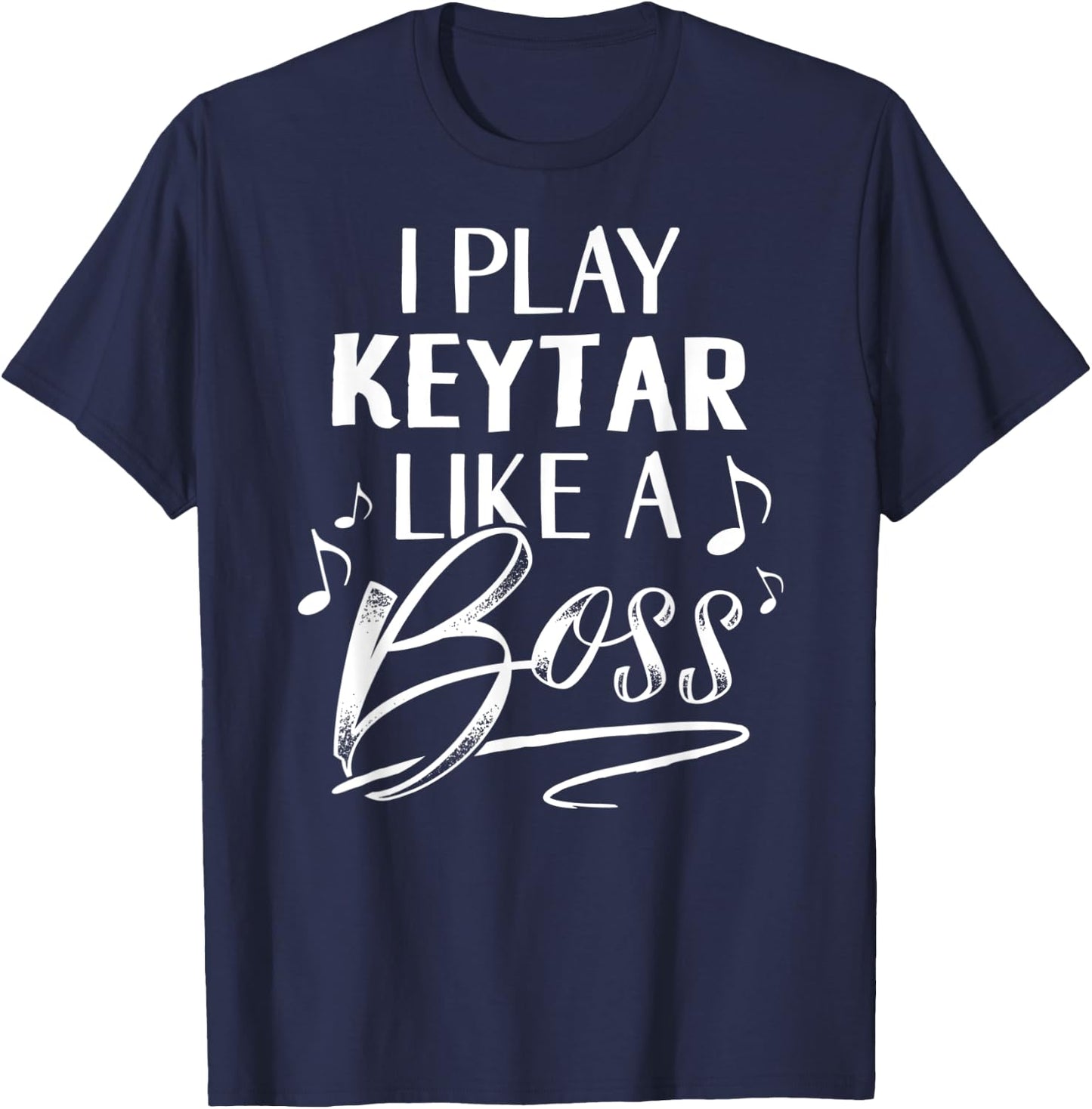 I play KEYTAR Like A Boss Musical Instrument T-Shirt - T-Shirt | Navy