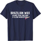 Brazilian Waxing Giving Your Partner Brazilian Waxing T-Shirt - T-Shirt | Navy