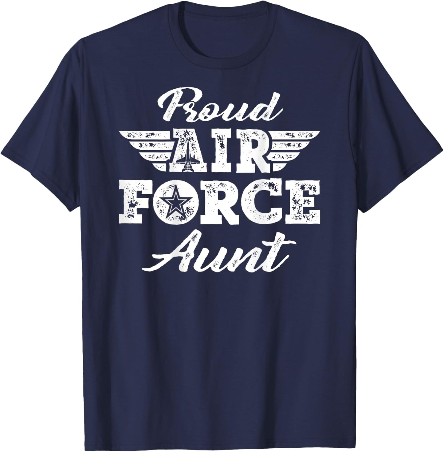 Proud US Air Force Aunt - Pride Military Family Auntie Gifts T-Shirt - T-Shirt | Navy