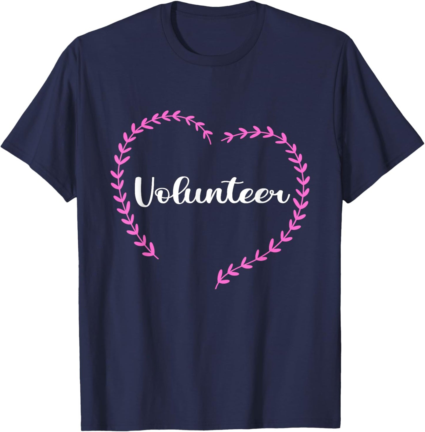 Volunteer Volunteering Heart Appreciation Unpaid Job Hobby T-Shirt - T-Shirt | Navy