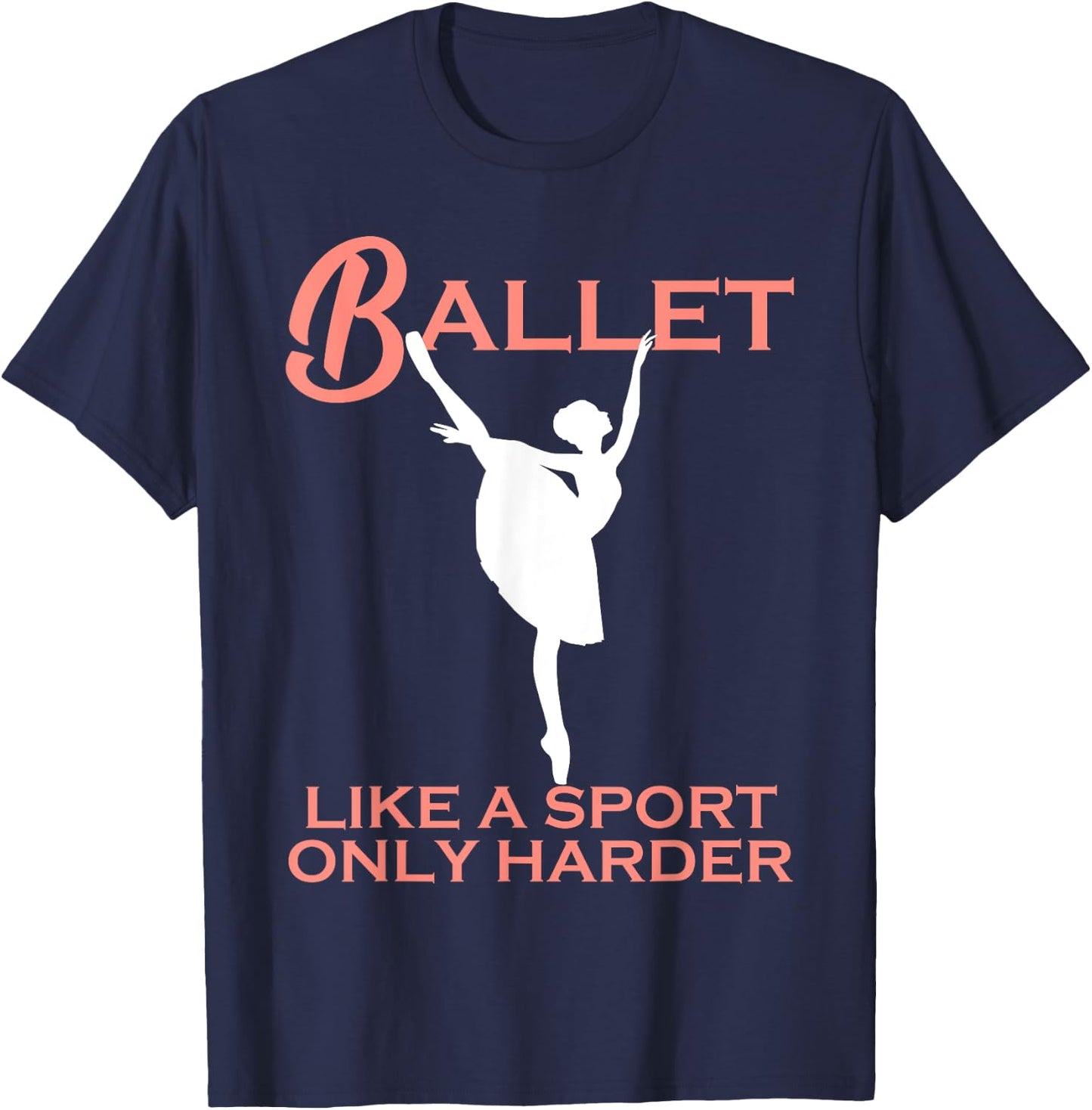 Funny Dance Sport Ballet Gift Women Cute Ballerina For Girls T-Shirt - T-Shirt | Navy