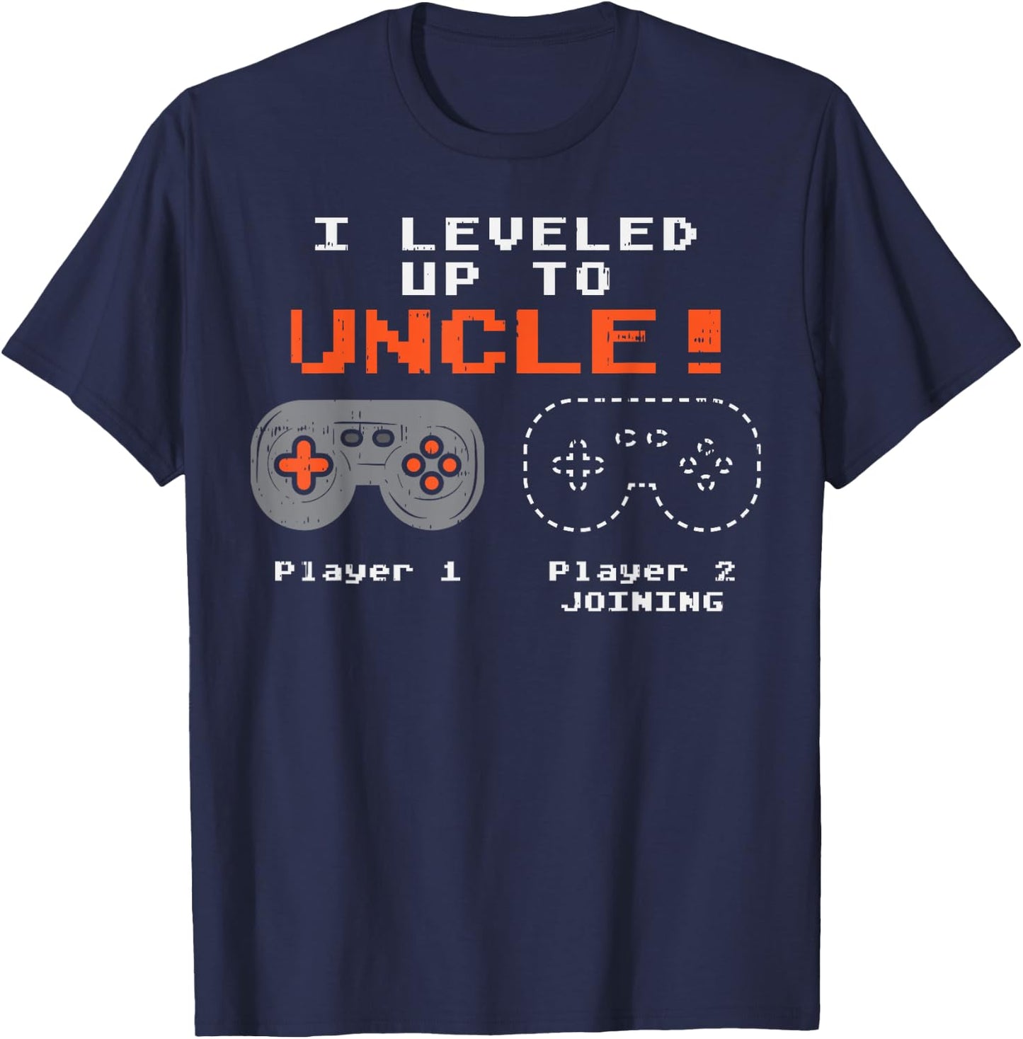 Leveled Up To Uncle Gaming Gamer Pregnancy Announcement Gift T-Shirt - T-Shirt | Navy