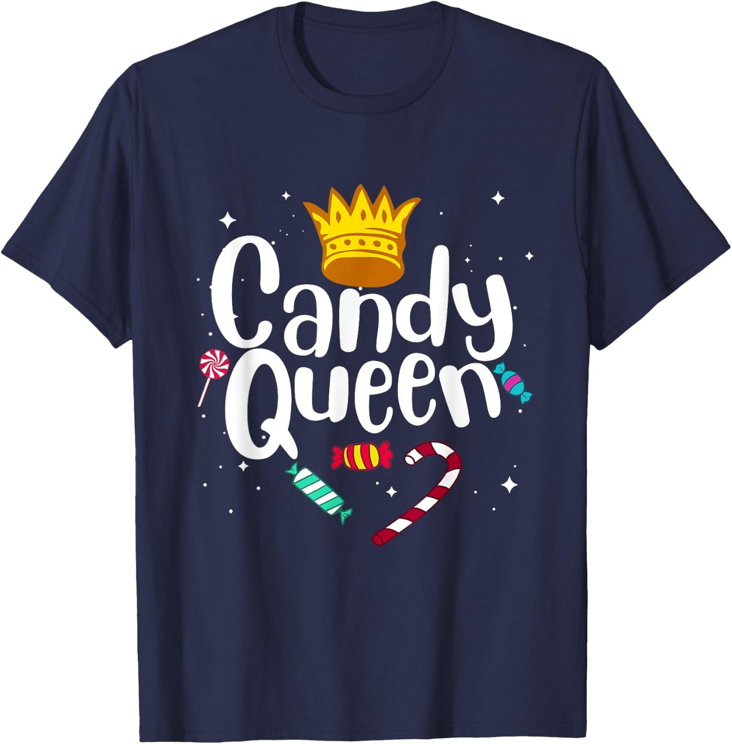 Funny Candy Queen Gift Lollipop Lover Sweet Tooth Women T-Shirt - T-Shirt | Navy