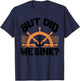 Funny Boat Captain Gift Boater Men Women Cool Boating T-Shirt - T-Shirt | Navy