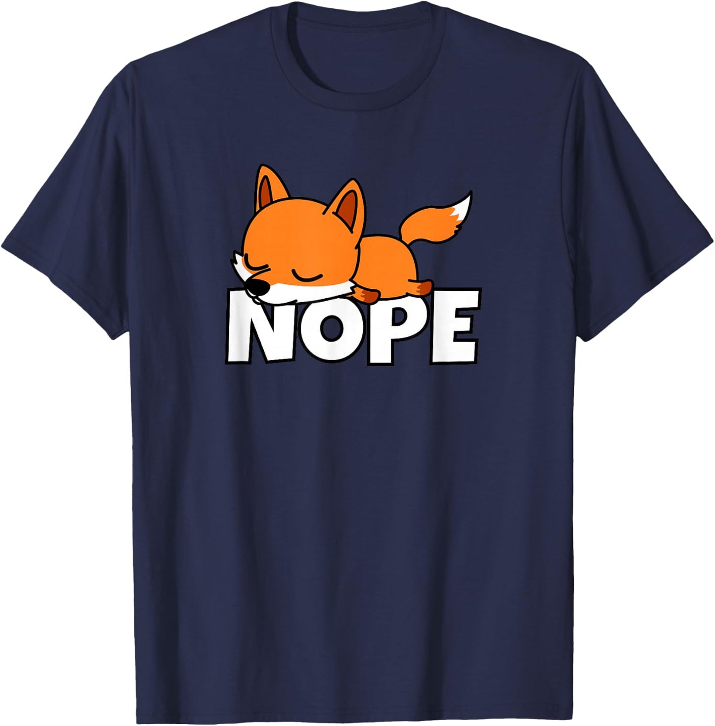 Lazy Fox Not Today Nope T-Shirt - T-Shirt | Navy