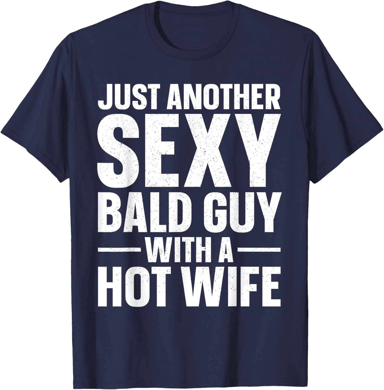 Funny Bald Guy Design Dad Husband Hairless Bald Man T-Shirt - T-Shirt | Navy