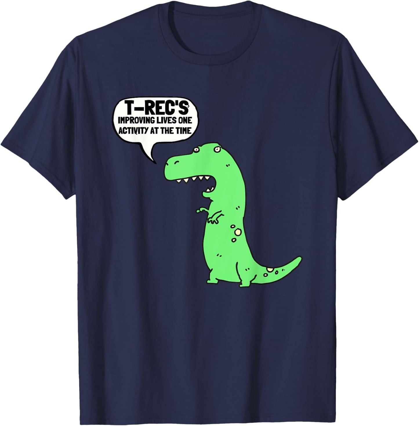 T-Rec's - Recreational Therapy Therapist RT Month T-Shirt - T-Shirt | Navy
