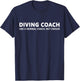 Funny Diving Coach Definition Diving Coach T-Shirt - T-Shirt | Navy
