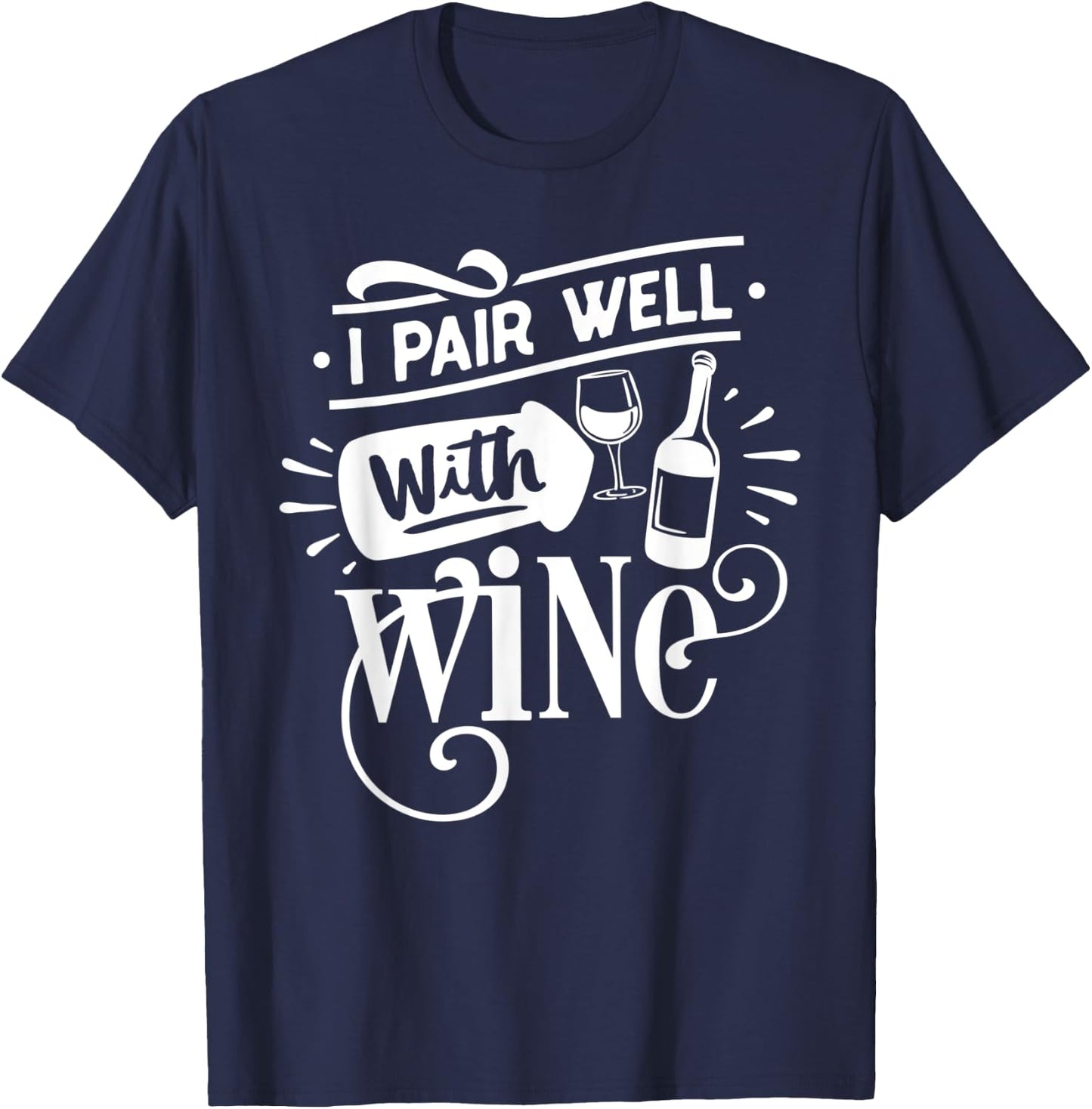 Wino I Pair Well With Wine Funny Wine Girl Squad Red Wine T-Shirt - T-Shirt | Navy