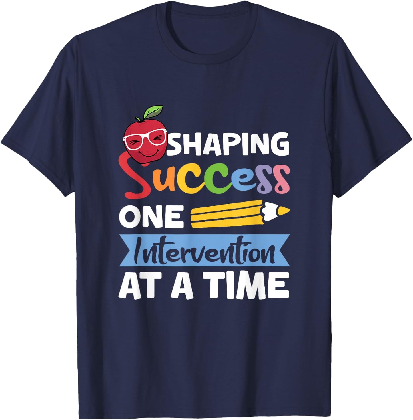 Interventionist Teacher Early Intervention Teacher Women T-Shirt - T-Shirt | Navy