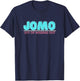 Joy Of Missing Out Jomo T-Shirt - T-Shirt | Navy