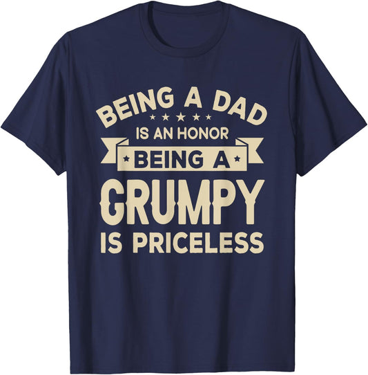 Being a DAD is an HONOR Being a GRUMPY is PRICELESS Grandpa T-Shirt - T-Shirt | Navy