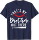That's My Brother Out There Baseball Player Sister Sibling T-Shirt - T-Shirt | Navy