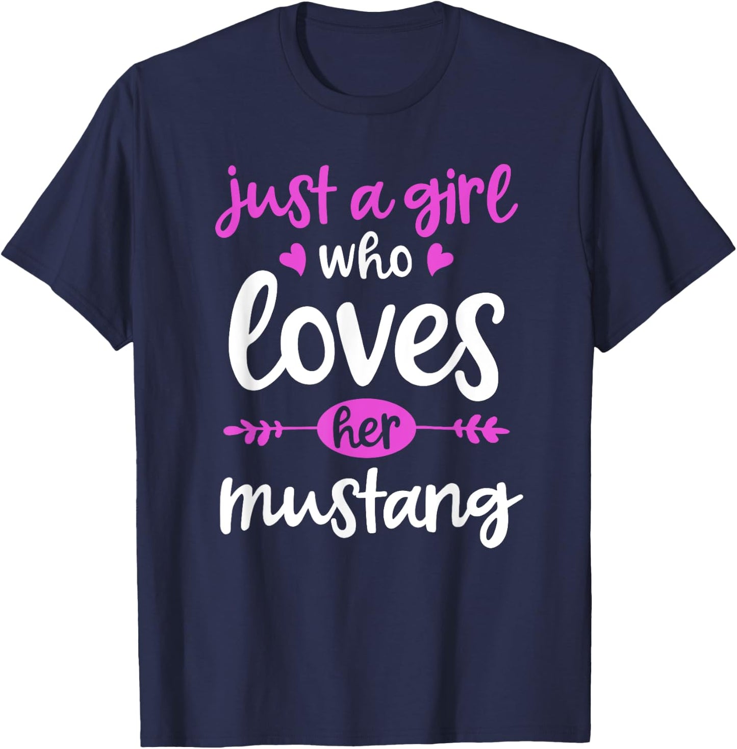 Just a Girl Who Loves Her Mustang Horse T-Shirt - T-Shirt | Navy