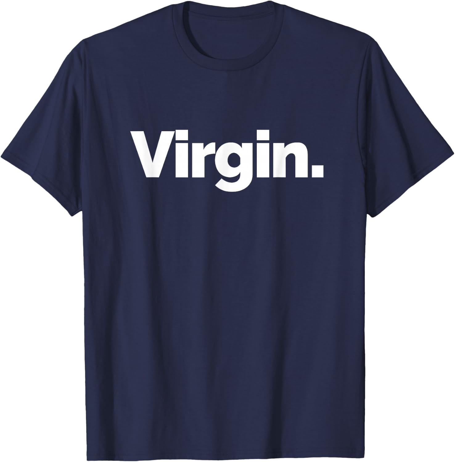 That Says Virgin T-Shirt - T-Shirt | Navy
