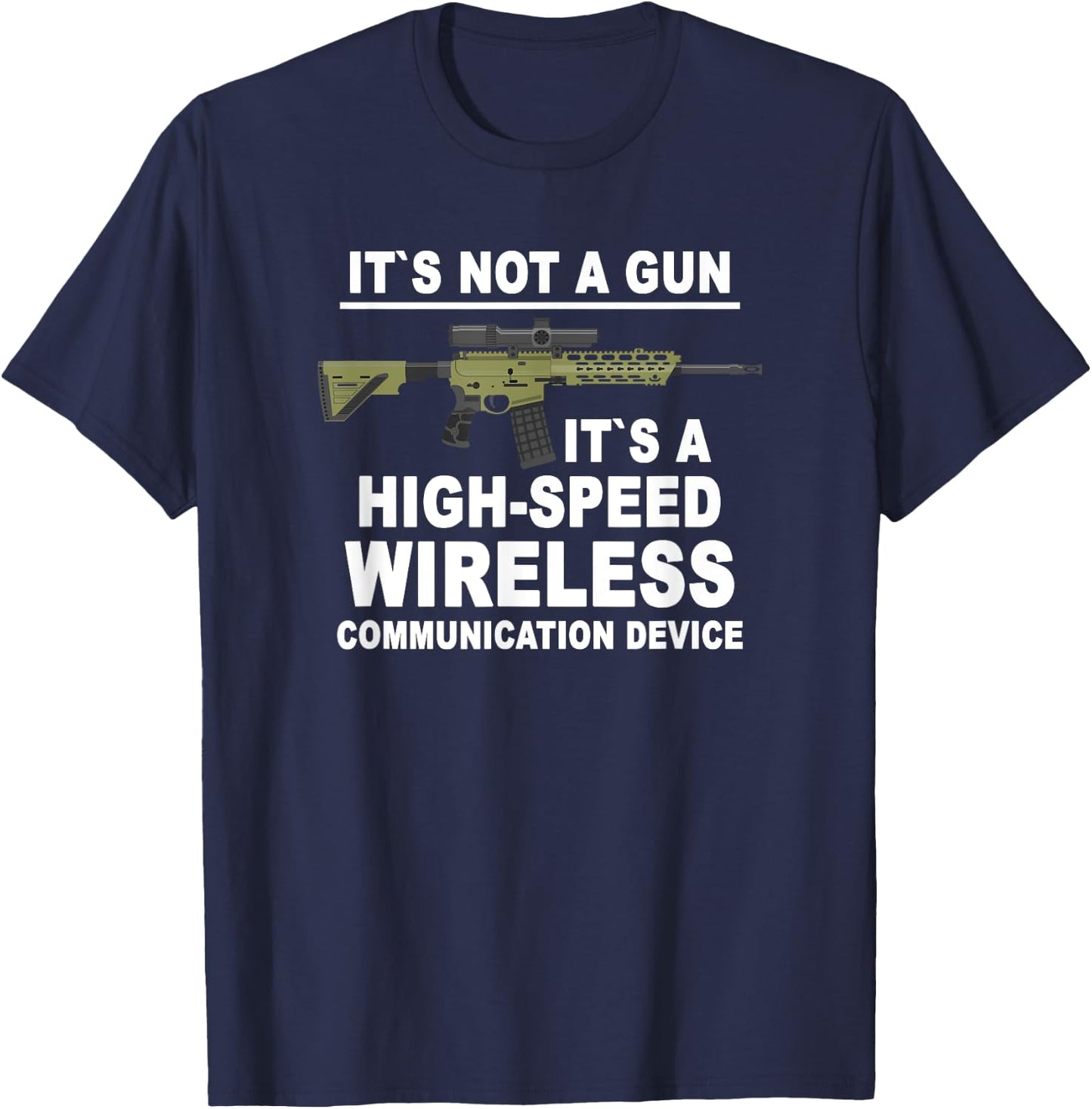 Its Not A Gun Meme - Sarcastic Gun Gift -Funny Its Not A Gun T-Shirt - T-Shirt | Navy