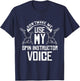 Spinning Class Gift Indoor Cycling Spin Workout T-Shirt - T-Shirt | Navy