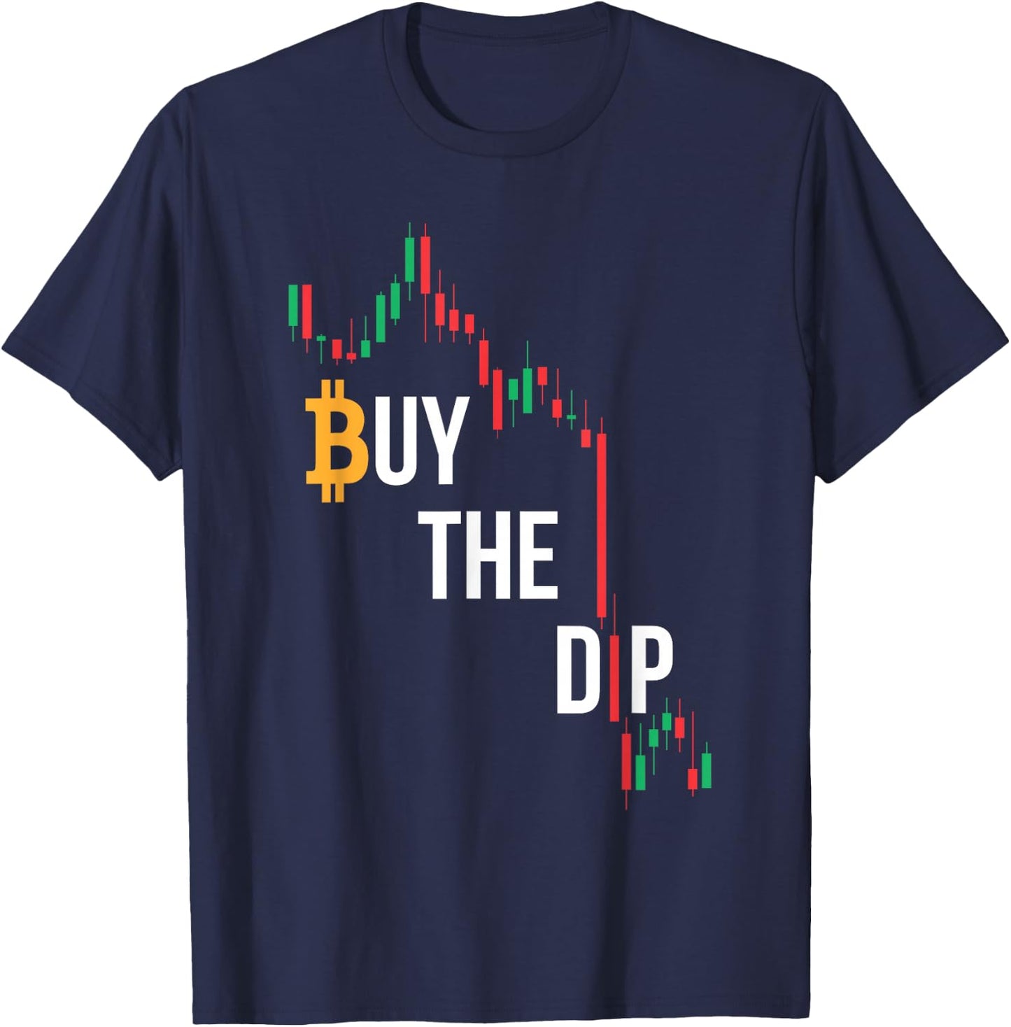 Buy The Dip - Bitcoin Cryptocurrency T-Shirt - T-Shirt | Navy