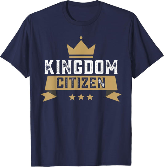 Kingdom Citizen Jesus Our Crowned King Heaven Citizenship T-Shirt - T-Shirt | Navy