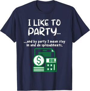 Funny Spreadsheet I Like To Party Data Nerd Funny Accountant T-Shirt - T-Shirt | Navy