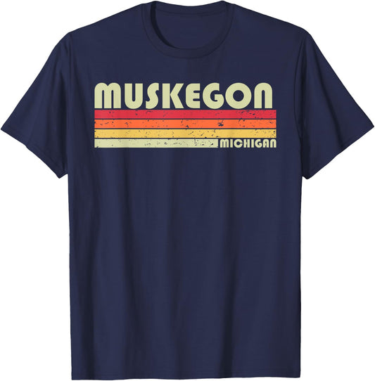 MUSKEGON MI MICHIGAN Funny City Home Roots Gift Retro 80s T-Shirt - T-Shirt | Navy