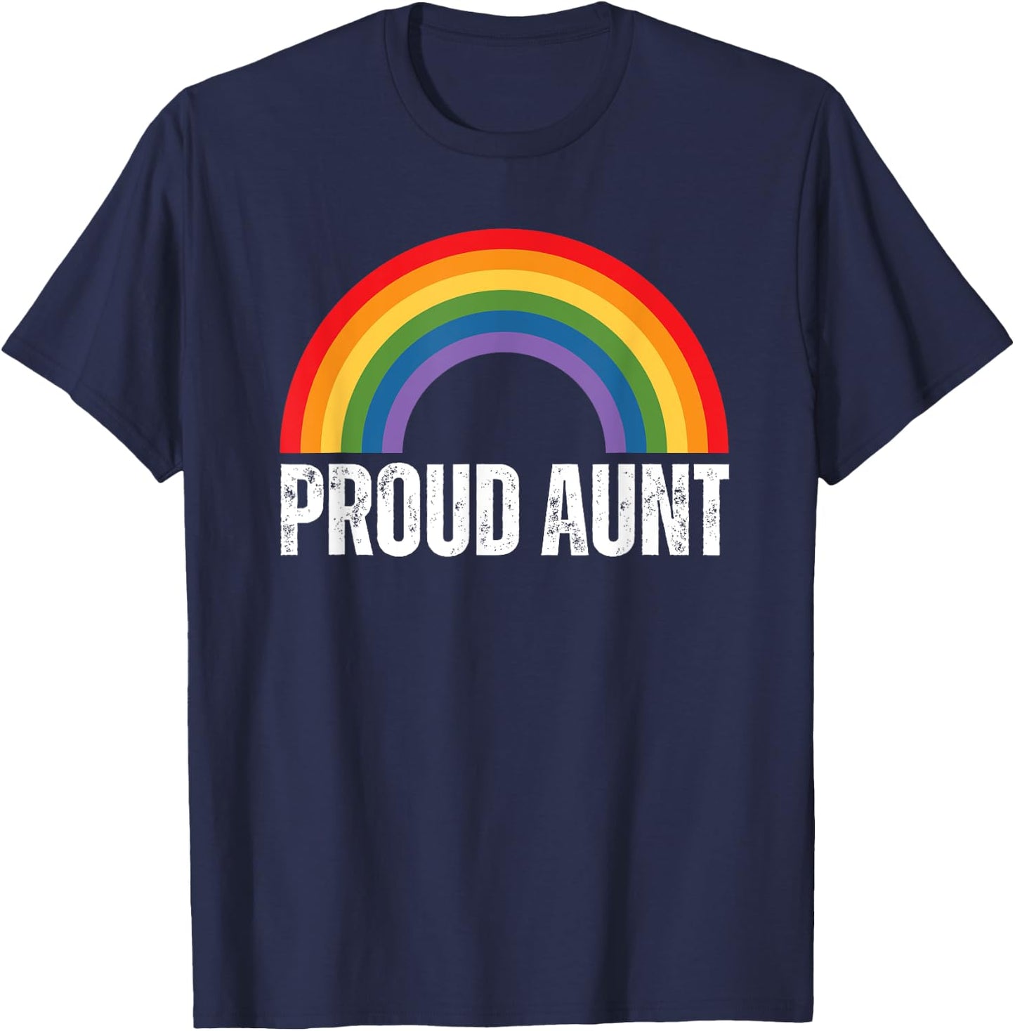 Proud Aunt Rainbow Gay Pride T-Shirt - T-Shirt | Navy