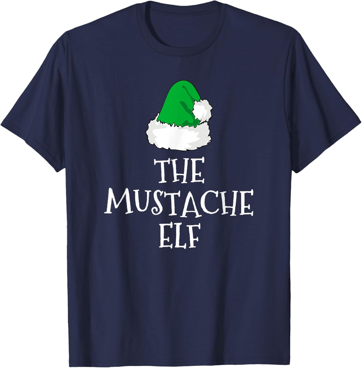 I'm The Mustache Elf Christmas Funny Pajama T-Shirt - T-Shirt | Navy