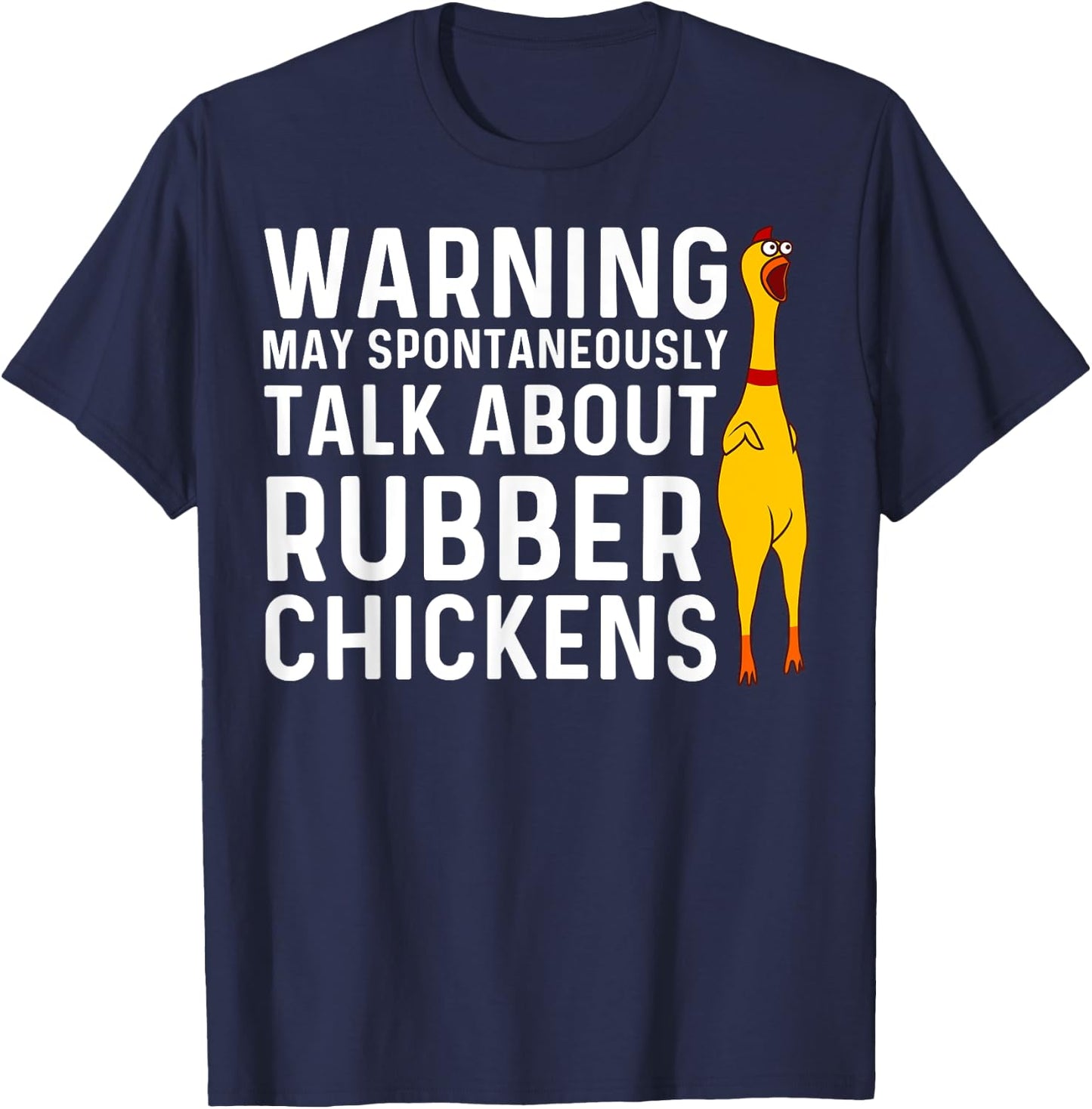 Funny Rubber Chicken Gift Men Women Rubber Chicken Costume T-Shirt - T-Shirt | Navy
