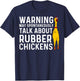 Funny Rubber Chicken Gift Men Women Rubber Chicken Costume T-Shirt - T-Shirt | Navy