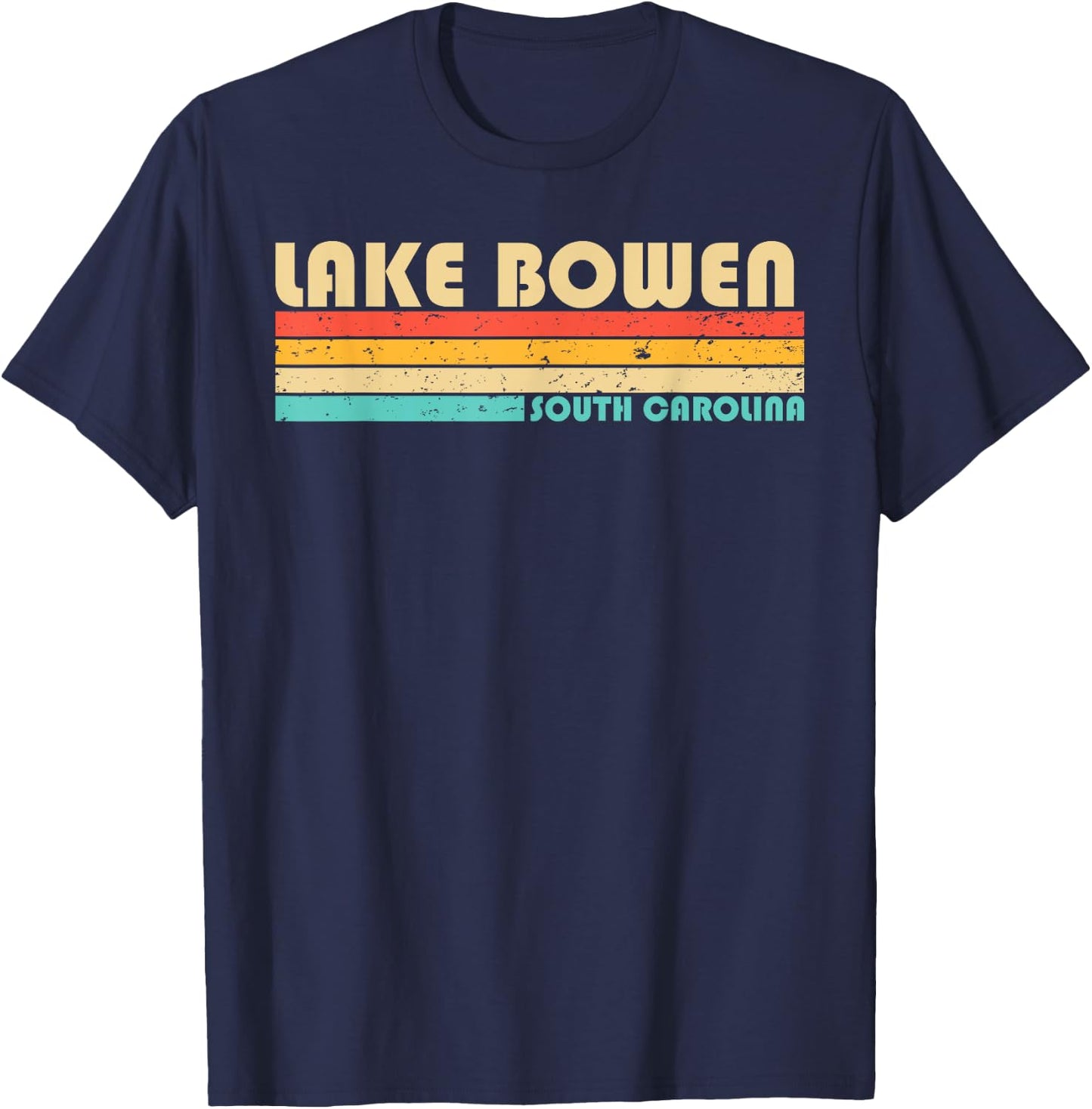 LAKE BOWEN SOUTH CAROLINA Funny Fishing Camping Summer Women Girls Kids T-Shirt - T-Shirt | Navy