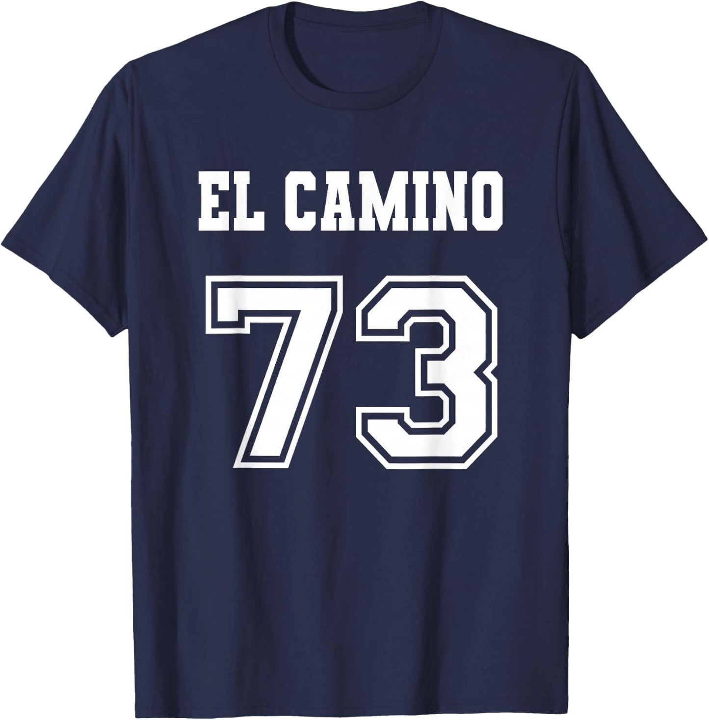 Jersey Style El Camino 73 1973 Old School Muscle Car Pickup T-Shirt - T-Shirt | Navy