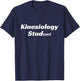 Healthcare Professional Kinesiology Stud Kinesiology Student T-Shirt - T-Shirt | Navy