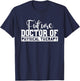 Future Physical Therapy Doctor DPT Student Graduation Gift T-Shirt - T-Shirt | Navy
