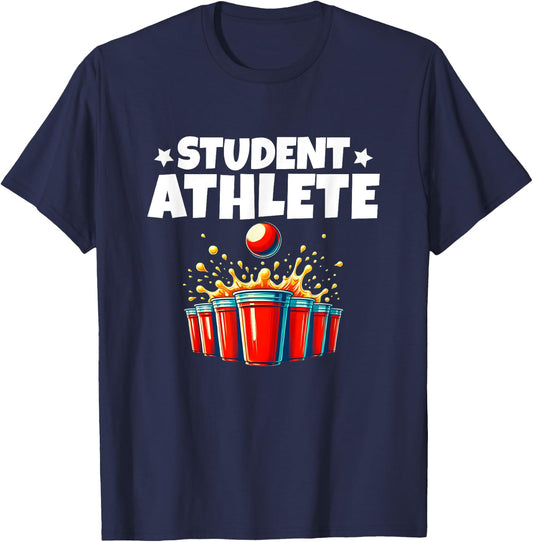 Drinking Party Beer Pong Student College Athlete T-Shirt - T-Shirt | Navy