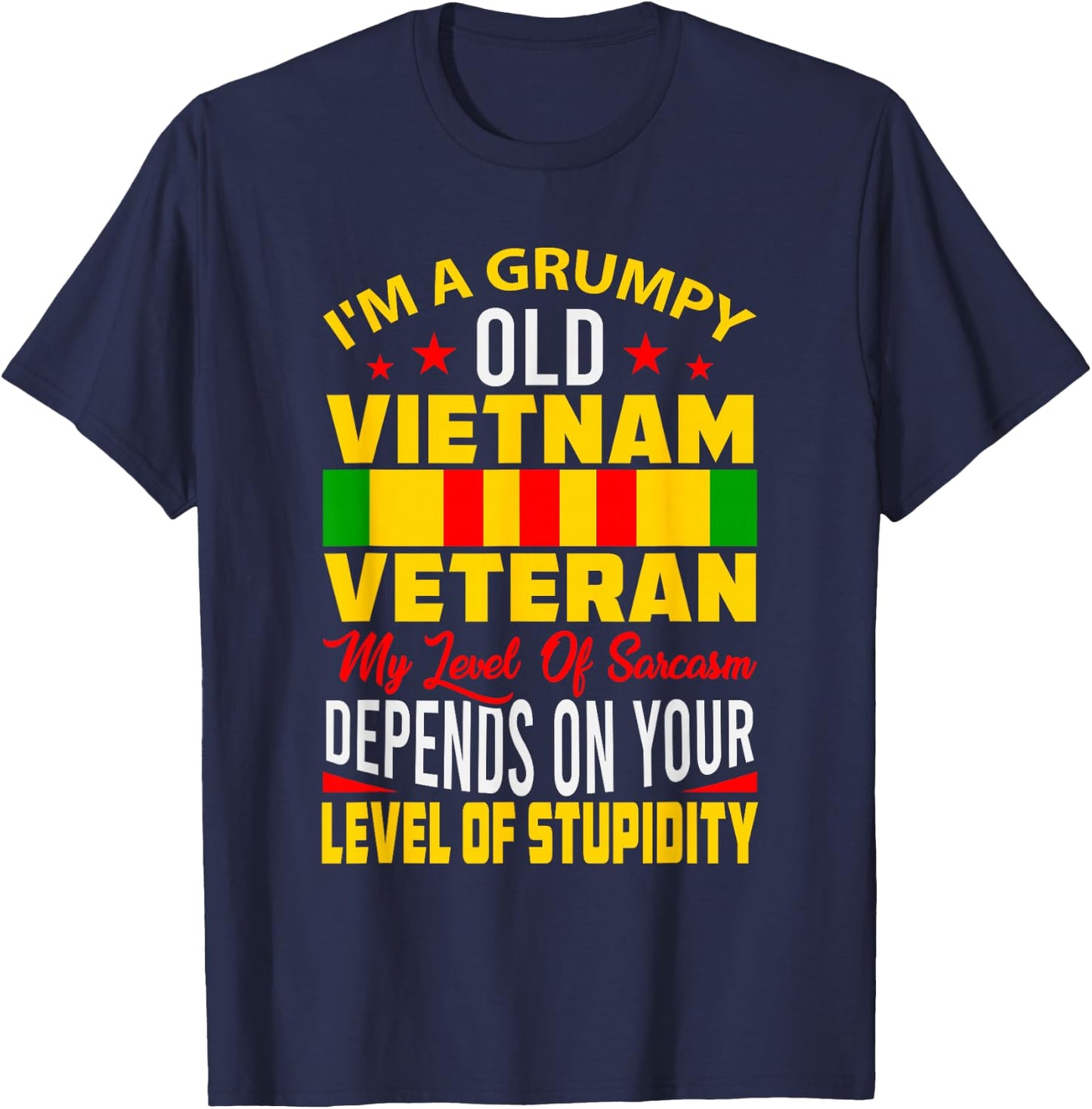 Funny Old Men Retirement Sarcasm Gift Vietnam Veteran T-Shirt - T-Shirt | Navy