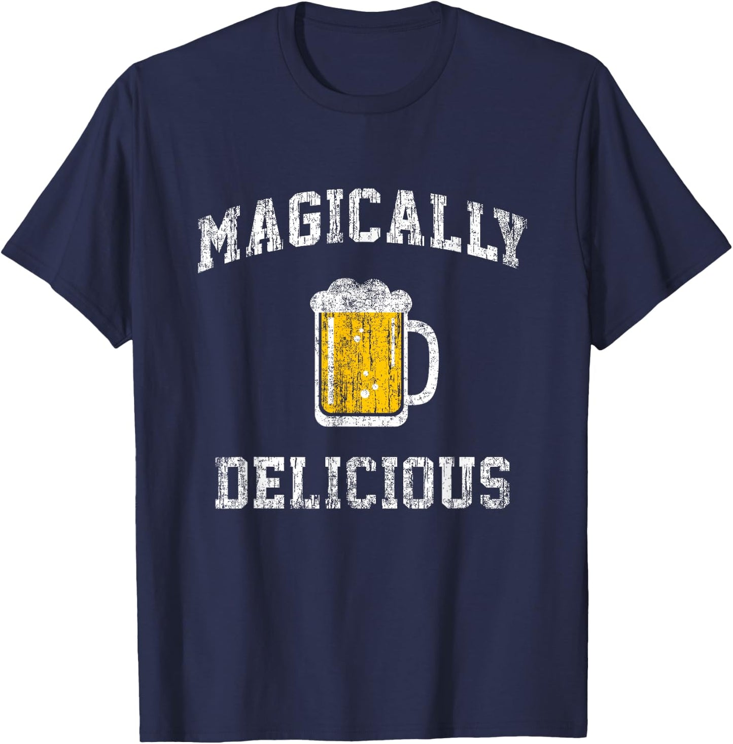 Magically Delicious Beer Funny St. Patrick's Day T-Shirt - T-Shirt | Navy