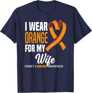 I Wear Orange For My Wife Kidney Cancer Awareness T-Shirt - T-Shirt | Navy