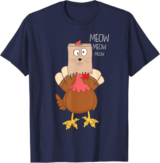 Meow Meow Funny Turkey Thanksgiving T-Shirt - T-Shirt | Navy
