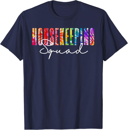 Housekeeping Squad Tie Dye Cleaning Staff School Janitor T-Shirt - T-Shirt | Navy