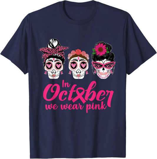 In October We Wear Pink Ribbon Sugar Skull Cancer Awareness T-Shirt - T-Shirt | Navy