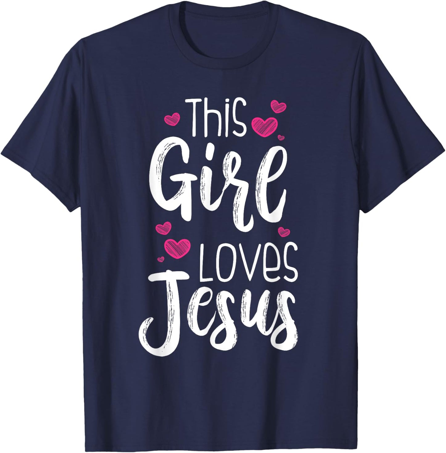 This Girl Loves Jesus Gift Christian Teen Kid Cool Women T-Shirt - T-Shirt | Navy