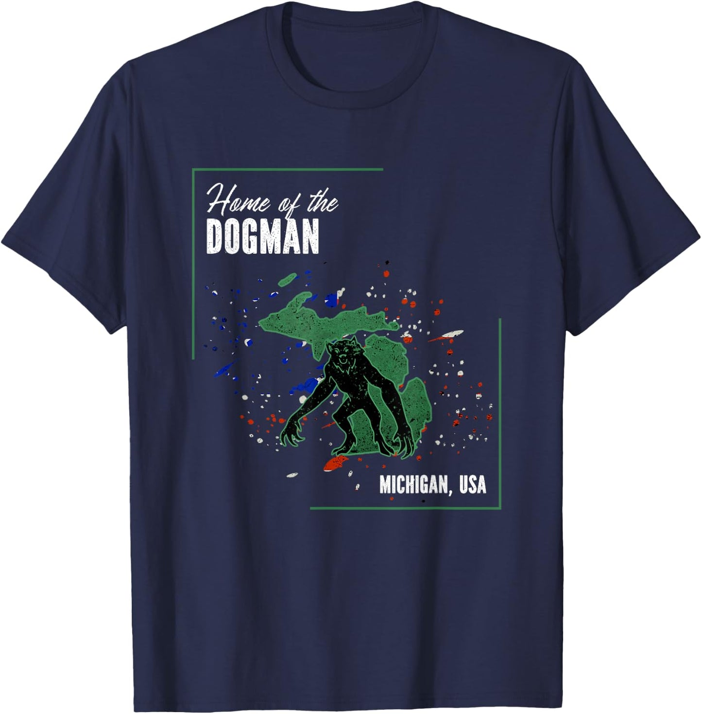 Home of The Dogman T-Shirt - T-Shirt | Navy