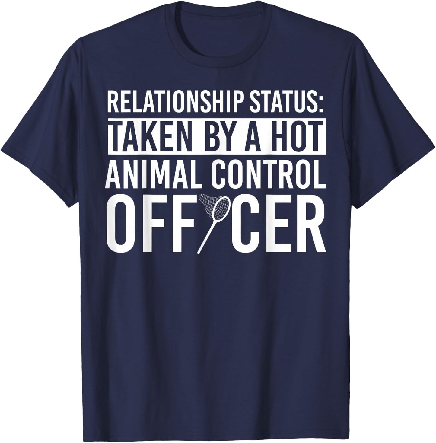 Animal Control Officer Apparel | Top Funny Officers Design T-Shirt - T-Shirt | Navy