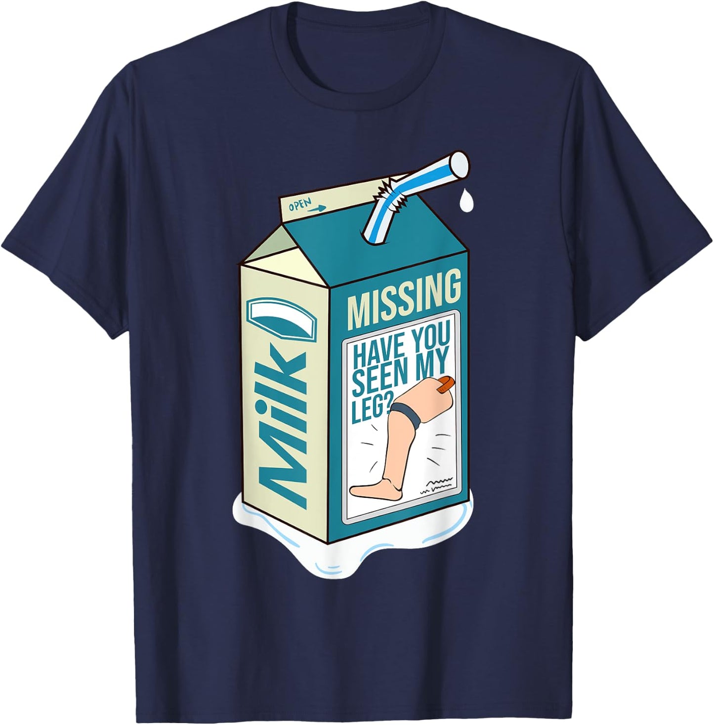 Amputee funny shirt Gift humor quote prosthetic joke T-Shirt - T-Shirt | Navy