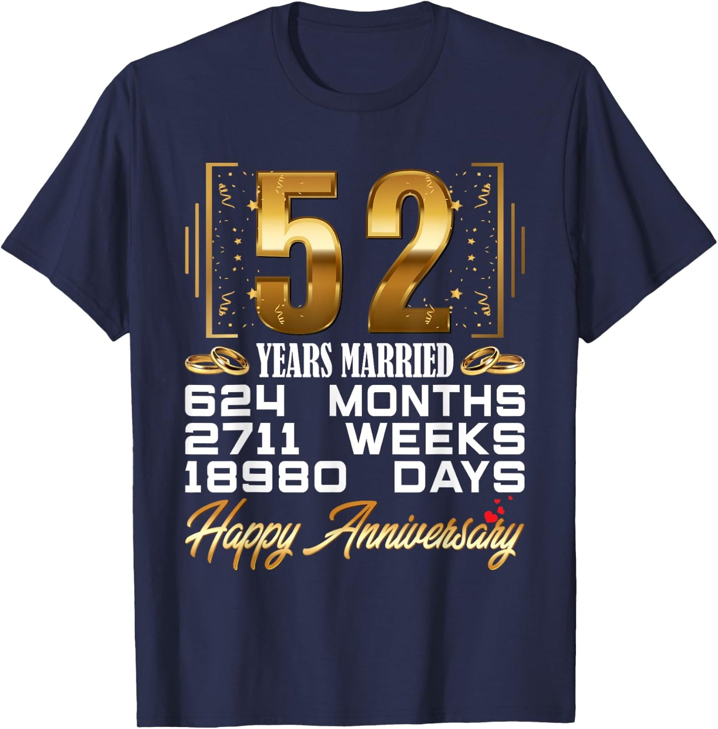 52 Years Married - Funny 52nd Wedding Anniversary T-Shirt - T-Shirt | Navy