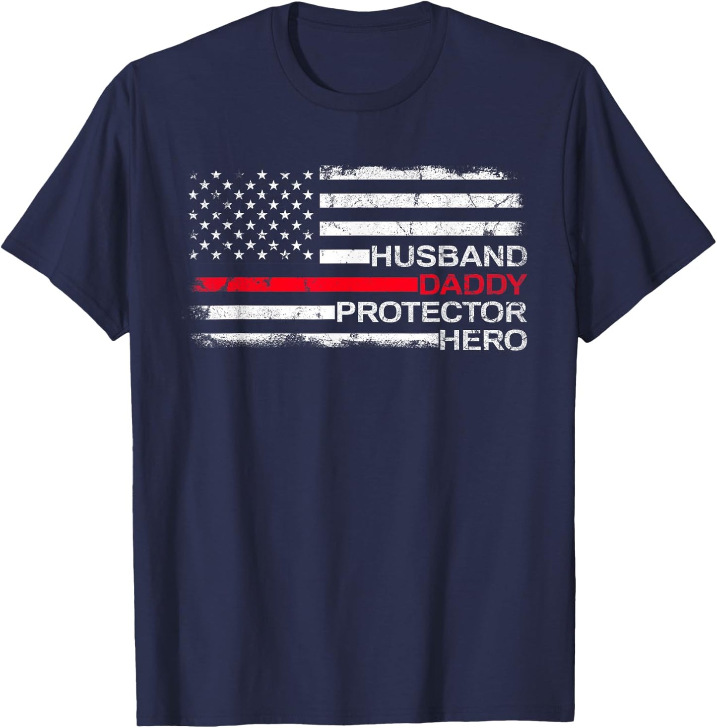 Husband Daddy Protector Hero Father Dad Firefighter Fireman T-Shirt - T-Shirt | Navy