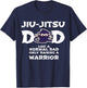 Jiu jitsu Dad Raising a Warrior Funny Fathers Day Jiu-jitsu T-Shirt - T-Shirt | Navy