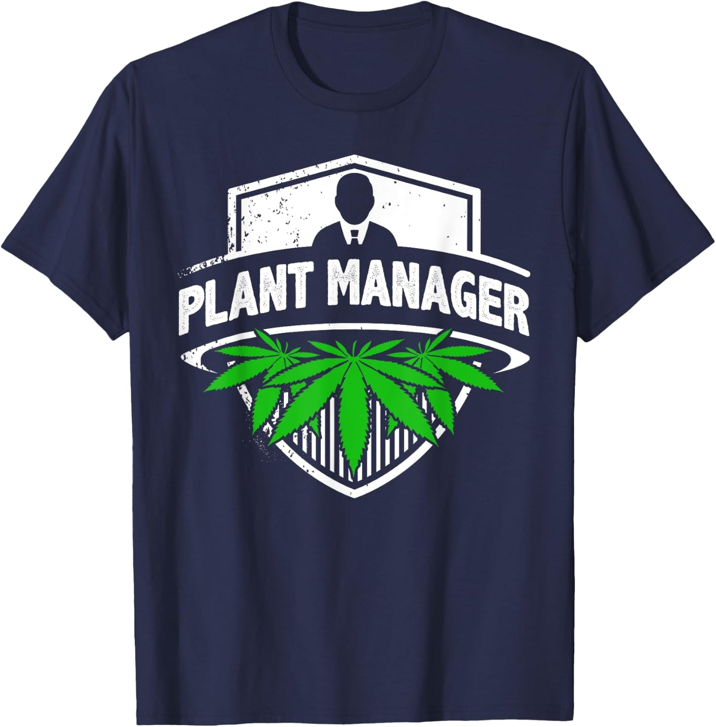 Marijuana Fan Cannabis Grower design | Plant Manager Weed T T-Shirt - T-Shirt | Navy